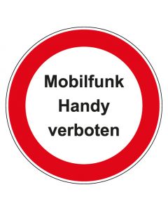 Verbotszeichen rund mit Text Mobilfunk Handy verboten | Aufkleber · Aluminiumschild · Magnetschild · Fußbodenaufkleber