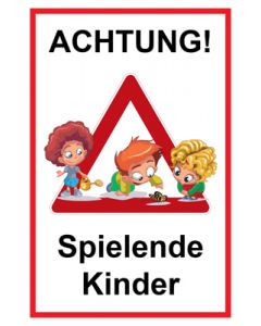 Hinweiszeichen · Aufkleber | Schild · Achtung Spielende Kinder | Mod. 131