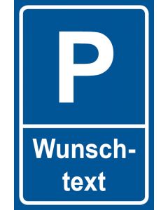 Parkschild Wunschtext · Aufkleber | Schild | Magnetschild