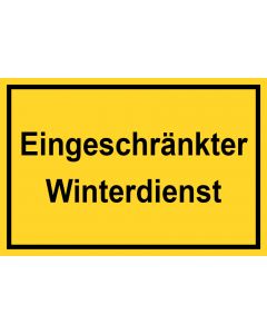 Hinweiszeichen Eingeschränkter Winterdienst | gelb