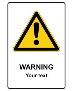 Warnzeichen Piktogramm & Text englisch · Warning · Your text · Aufkleber | Schild | Magnetschild | Aufkleber stark haftend | Aluminiumschild selbstklebend | Fußbodenaufkleber