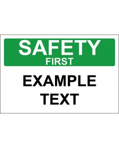 OSHA Hinweiszeichen Example Text Safety First
