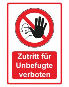 Verbotszeichen Piktogramm & Text deutsch · Zutritt für Unbefugte verboten · rot · Aufkleber | Schild | Magnetschild | Aufkleber stark haftend | Aluminiumschild selbstklebend | Fußbodenaufkleber